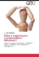 Dolor y cogniciones: ¿reciprocidad e influencia?