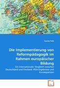 Die Implementierung von Reformpädagogik im Rahmen europäischer Bildung