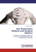 Hair Restoration Medical and Surgical Options