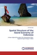 Spatial Structure of the Island Economy of Indonesia