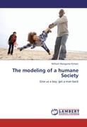 The modeling of a humane Society