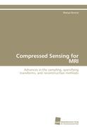 Compressed Sensing for MRI