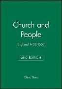 Church and People: England 1450-1660