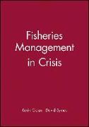 Fisheries Management in Crisis