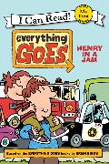 Everything Goes: Henry in a Jam