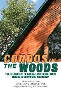 Condos in the Woods