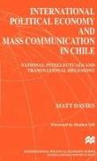 International Political Economy and Mass Communication in Chile