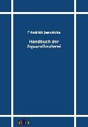 Handbuch der Aquarellmalerei