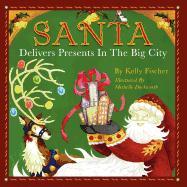 Santa Delivers Presents in the Big City