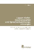 Lippen-Kiefer-Gaumenspalten und Sprachentwicklungsstörungen