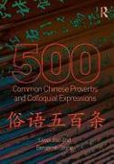 500 Common Chinese Proverbs and Colloquial Expressions