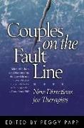 Couples on the Fault Line