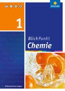 Blickpunkt Chemie - Ausgabe 2011 für Realschulen in Nordrhein-Westfalen. Schülerband 1
