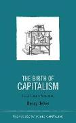 The Birth of Capitalism: A Twenty-First-Century Perspective