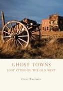 Ghost Towns