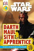 DK Readers L4: Star Wars: Darth Maul, Sith Apprentice: Meet the Sith's Greatest Warrior!