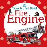 Touch and Feel: Fire Engine