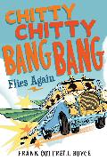 Chitty Chitty Bang Bang Flies Again