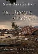 The Doors of the Sea: Where Was God in the Tsunami?