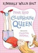 Piper Reed, Clubhouse Queen