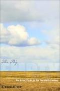 The Big Empty: The Great Plains in the Twentieth Century