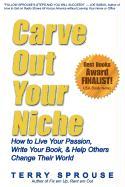 Carve Out Your Niche