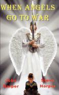 When Angels Go to War