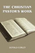 The Christian Pastor's Work
