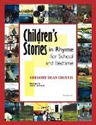 Children's Stories in Rhyme for School and Bedtime