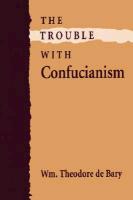 The Trouble with Confucianism