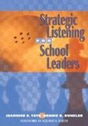 Strategic Listening for School Leaders