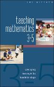 Teaching Mathematics 3-5: Developing Learning in the Foundation Stage