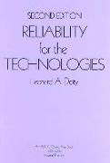Reliability for the Technologies