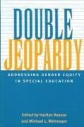 Double Jeopardy: Addressing Gender Equity in Special Education