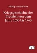 Kriegsgeschichte der Preußen von 1655 bis 1763
