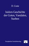 Isidors Geschichte der Goten, Vandalen, Sueben