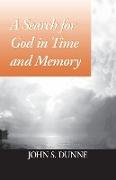 Search for God in Time and Memory, A