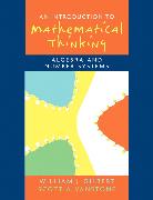 Introduction to Mathematical Thinking: Algebra and Number Systems