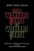 From Warfare State to Welfare State