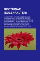 Noctuinae (Eulenfalter)