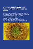 Asyl-, Einwanderungs- und Visapolitik der Europäischen Union