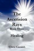 The Ascension Rays, Book Three