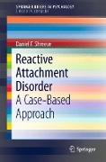 Reactive Attachment Disorder