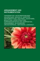 Arrangement und Instrumentation