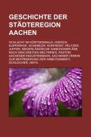 Geschichte der Städteregion Aachen