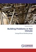 Building Problems in Hot Climate