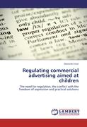 Regulating commercial advertising aimed at children