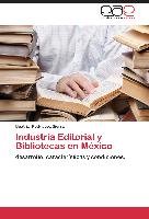 Industria Editorial y Bibliotecas en México
