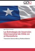 La Estrategia de Inserción Internacional de Chile en el Hemisferio
