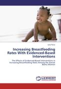 Increasing Breastfeeding Rates With Evidenced-Based Interventions